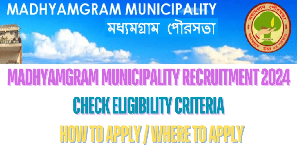 Madhyamgram Municipality Recruitment 2024