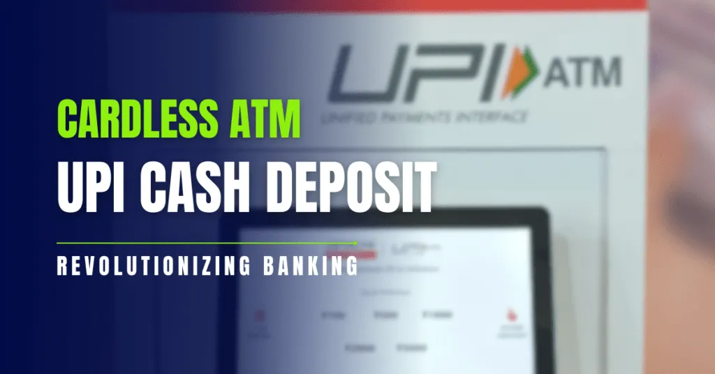 UPI Cash Deposit